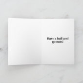 Funny Eichhörnchen Nuts Joke Adult Humor Geburtsta Karte (Innenseite)