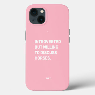 Funny eingeführt, aber willens zu diskutieren Pfer iPhone 13 Hülle