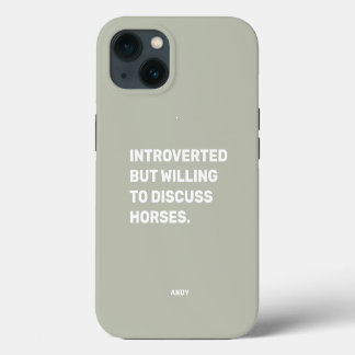 Funny eingeführt, aber willens zu diskutieren Pfer iPhone 13 Hülle