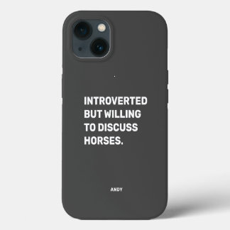 Funny eingeführt, aber willens zu diskutieren Pfer iPhone 13 Hülle