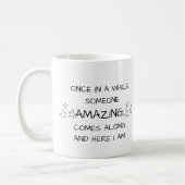 Funny einmal in der Zeit Kaffee Tasse (Links)