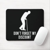 Funny Elderly Gag Gift Senior Citizen Gag - Don't  Mousepad (Mit Mouse)