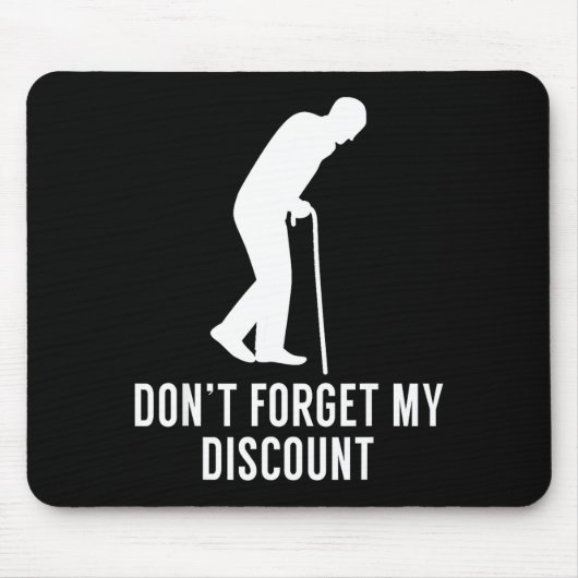 Funny Elderly Gag Gift Senior Citizen Gag - Don't  Mousepad (Vorne)