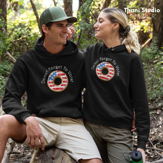 Funny Election Donut Vergessen, dunkel zu wählen Hoodie