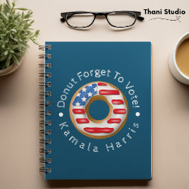 Funny Election Donut Vergessen, dunkel zu wählen Notizblock