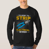 Funny Electrical Joke Sprichwort Job Husband Spaß T-Shirt (Vorderseite)