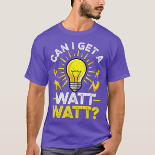 Funny Electrical kann ich einen Watt Retro Vint be T-Shirt