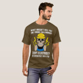Funny Electrician Gift for Electrical Engineer T-Shirt (Vorne ganz)