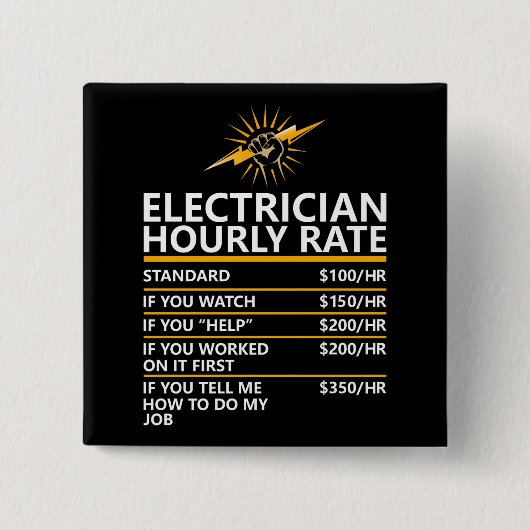 Funny Electrician Hourly Rate Table Humor Gift Button (Vorderseite)