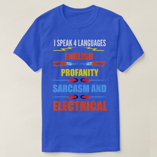 Funny Electrician Joke Electrical Speak Zitat Gif T-Shirt (Design vorne)