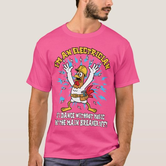 Funny Electrician Meme Dance Without Music Lineman T-Shirt (Vorderseite)