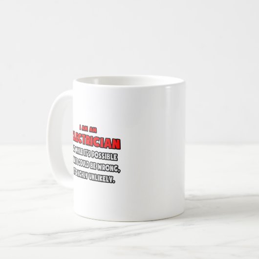 Funny Electrician Sehr unwahrscheinlich Kaffeetasse (Vorderseite Links)