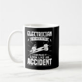 Funny Electrician sei nett zu mir Elektro-Technik Kaffeetasse (Links)