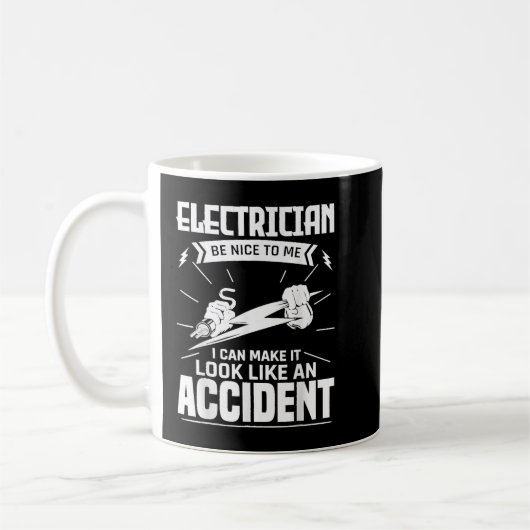 Funny Electrician sei nett zu mir Elektro-Technik Kaffeetasse (Links)