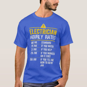 Funny Electrician Stundensätze Lineman Geschenk fü T-Shirt