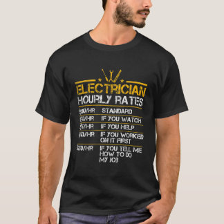 Funny Electrician Stundensätze Lineman Men Electri T-Shirt