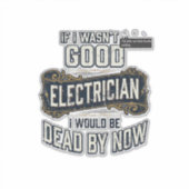 Funny Electrician Vintage Engraving Quote Design Aufkleber (Vorderseite)
