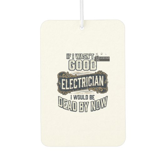 Funny Electrician Vintage Engraving Quote Design Autolufterfrischer (Vorderseite)