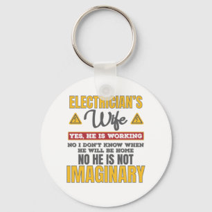 Funny Electricians Ehefrau Geschenk Ja er arbeitet Schlüsselanhänger