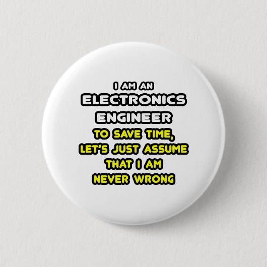 Funny Electronics Engineer T - Shirt und Geschenke Button (Vorderseite)