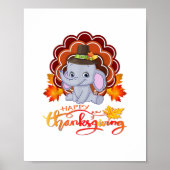 Funny Elefant Türkei glücklich Thanksgiving Poster (Vorne)