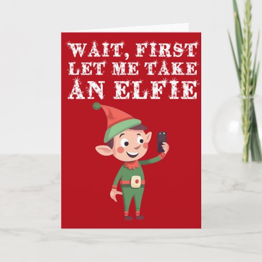 Funny Elf Weihnachtspun Gelassen Ich nehme eine El Karte (Vorderseite)