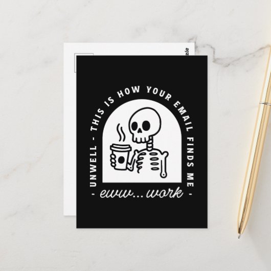 Funny email found me unwell tired corporate work postkarte (Vorderseite/Rückseite Beispiel)