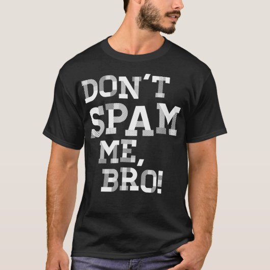 Funny Email Marketing SAAS Email Spam Lean Startup T-Shirt (Vorderseite)