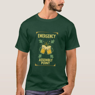Funny Emergency Assembly Point Beer Mugs Clinking T-Shirt