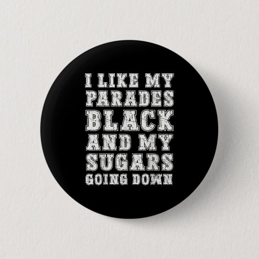 Funny Emo Rock Musik Zitat Black Parade Unterwegs Button (Vorderseite)
