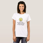 Funny Emoji Face wird ältere Typografie Zitat T-Shirt (Vorne ganz)