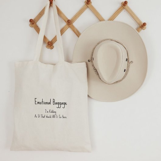 Funny Emotional Baggage Quote Bag. Tragetasche