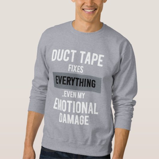 Funny Emotional Damage - Dark Dry Humor Graphic Sweatshirt (Vorderseite)