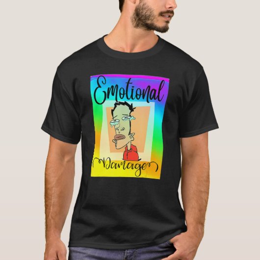 Funny Emotional Damage Sarcastic Meme T-Shirt (Vorderseite)