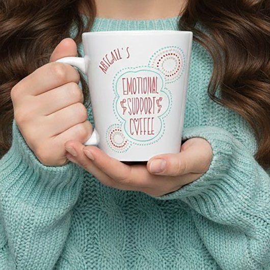 Funny Emotional Support Coffee Milchtasse