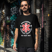 Funny Emotionale Unterstützung Mann nicht Pet Shir T-Shirt