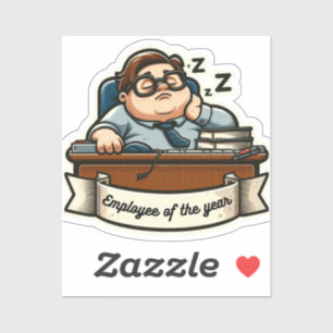 Funny "Employee of the year" Aufkleber- sarcasm- b Aufkleber