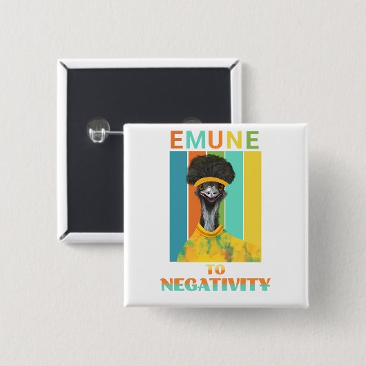 Funny Emu Bird Pun - Emune to Negativity Button (Vorne & Hinten)