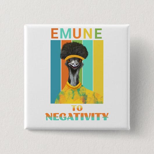 Funny Emu Bird Pun - Emune to Negativity Button (Vorderseite)