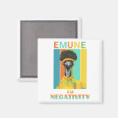 Funny Emu Bird Pun - Emune to Negativity Magnet (Vorderseite/Rückseite)