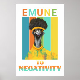 Funny Emu Bird Pun - Emune to Negativity Poster