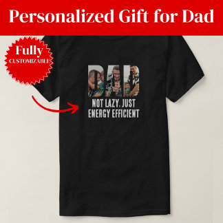 Funny Energy Efficient Dad Gift T-Shirt