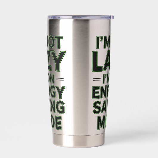 Funny Energy Saving Mode Lazy Humor Tumbler Thermobecher (Links)