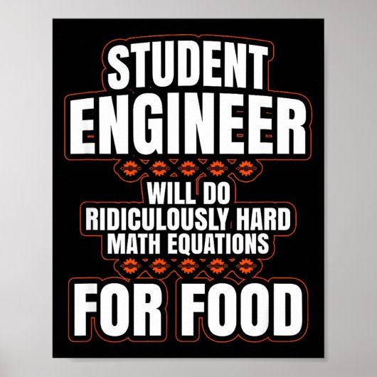 Funny Engineer Engineering College Student S  Poster (Vorne)