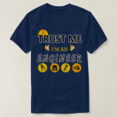Funny Engineer Trust Me Im Engineer Geek Engineer T-Shirt (Design vorne)