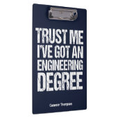 Funny Engineering Abschluss Custom Engineer Blau Klemmbrett (Rechts)