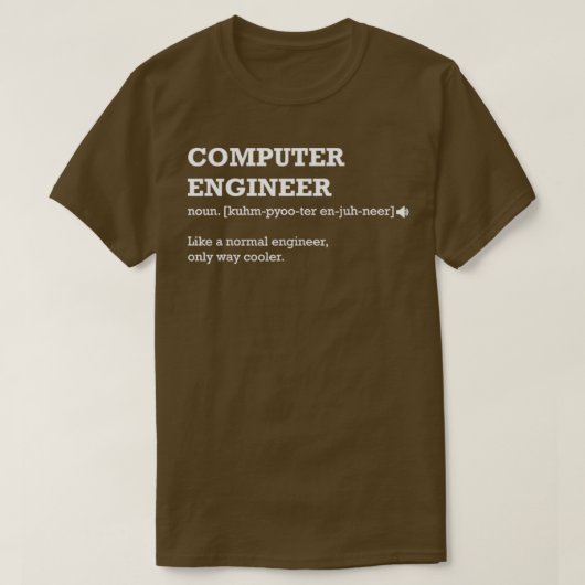 Funny Engineering Joke Definition Computer Enginee T-Shirt (Design vorne)