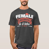 Funny Engineering Spaß Women Engineers T-Shirt (Vorderseite)