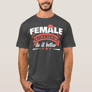 Funny Engineering Spaß Women Engineers T-Shirt