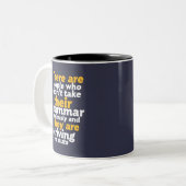 Funny English Grammatik Hier sind sie ihre Zweifarbige Tasse (Vorderseite Links)